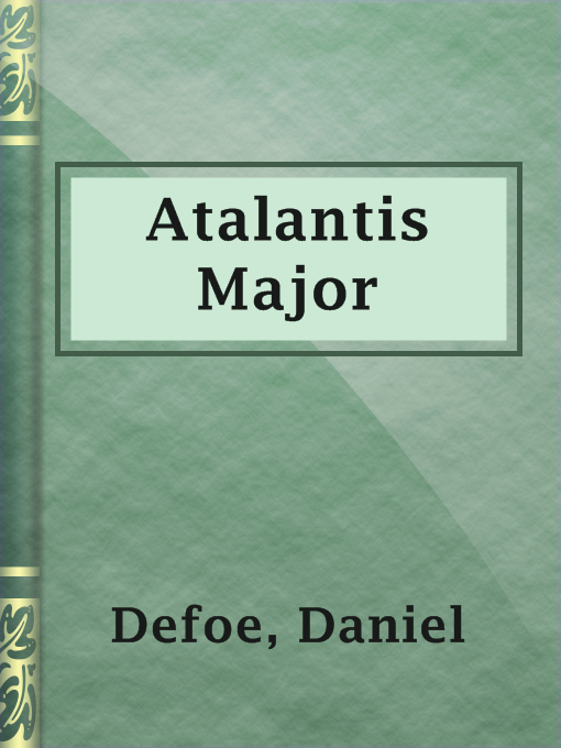 Title details for Atalantis Major by Daniel Defoe - Available
